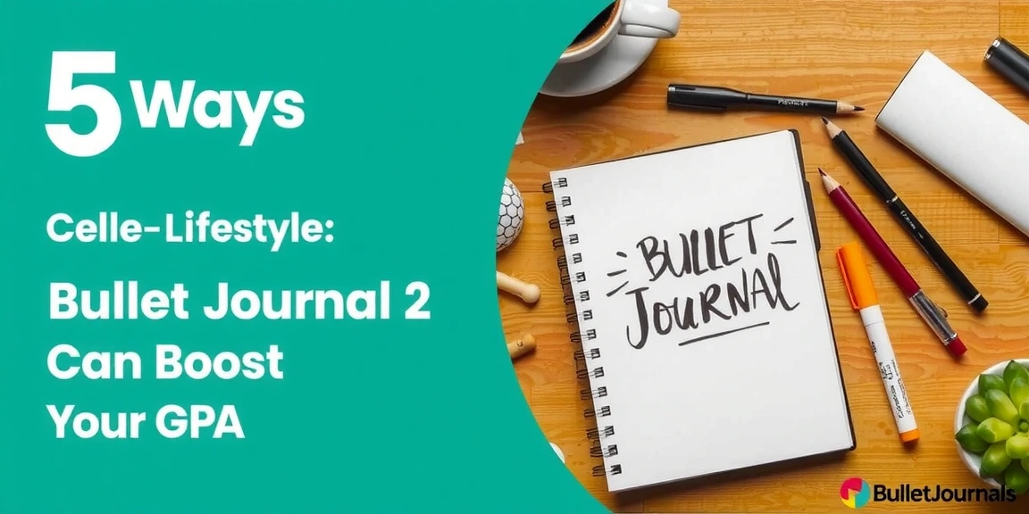 5 Ways a Bullet Journal for Students 2 Can Boost Your GPA - BulletJournals